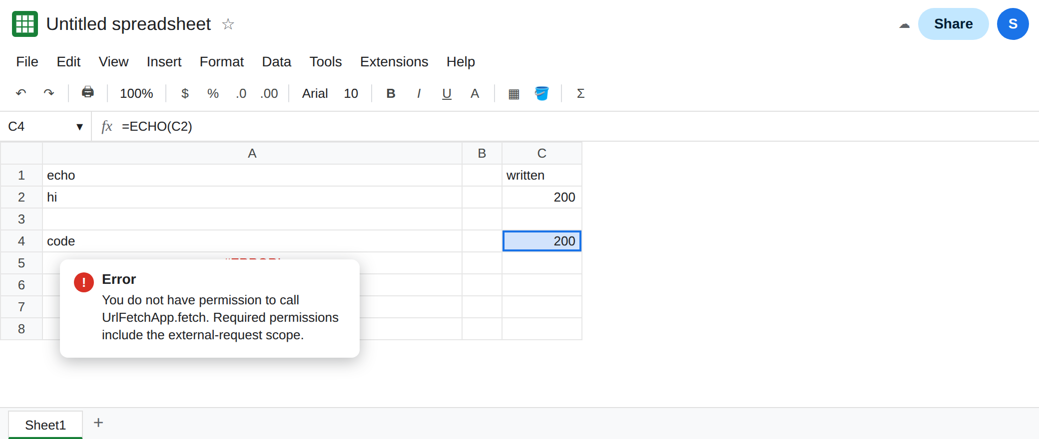 C2 is 200, written by writeCode. C4 is =ECHO(C2) and shows 200. A5 still shows the UrlFetchApp permission error.