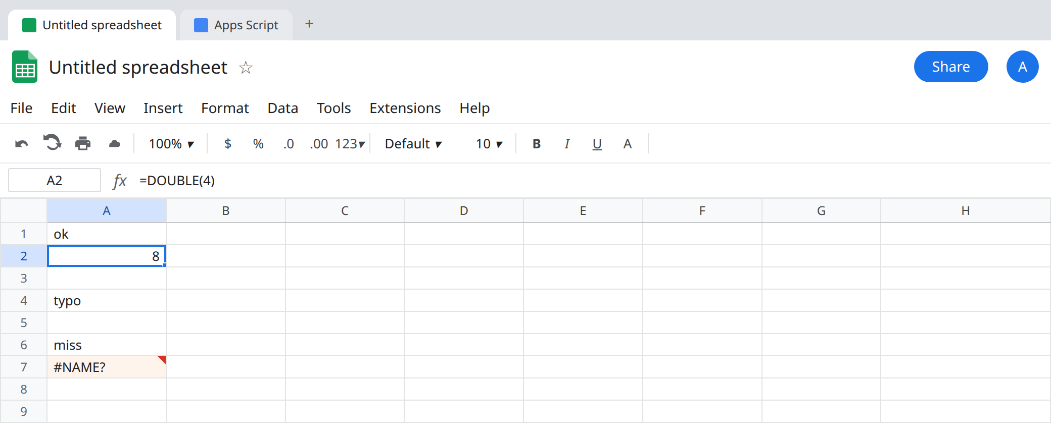 A2 selected. Formula bar shows =DOUBLE(4). A2 is 8. A7 is still #NAME? from =DUBBLE(4). The Apps Script project is saved.