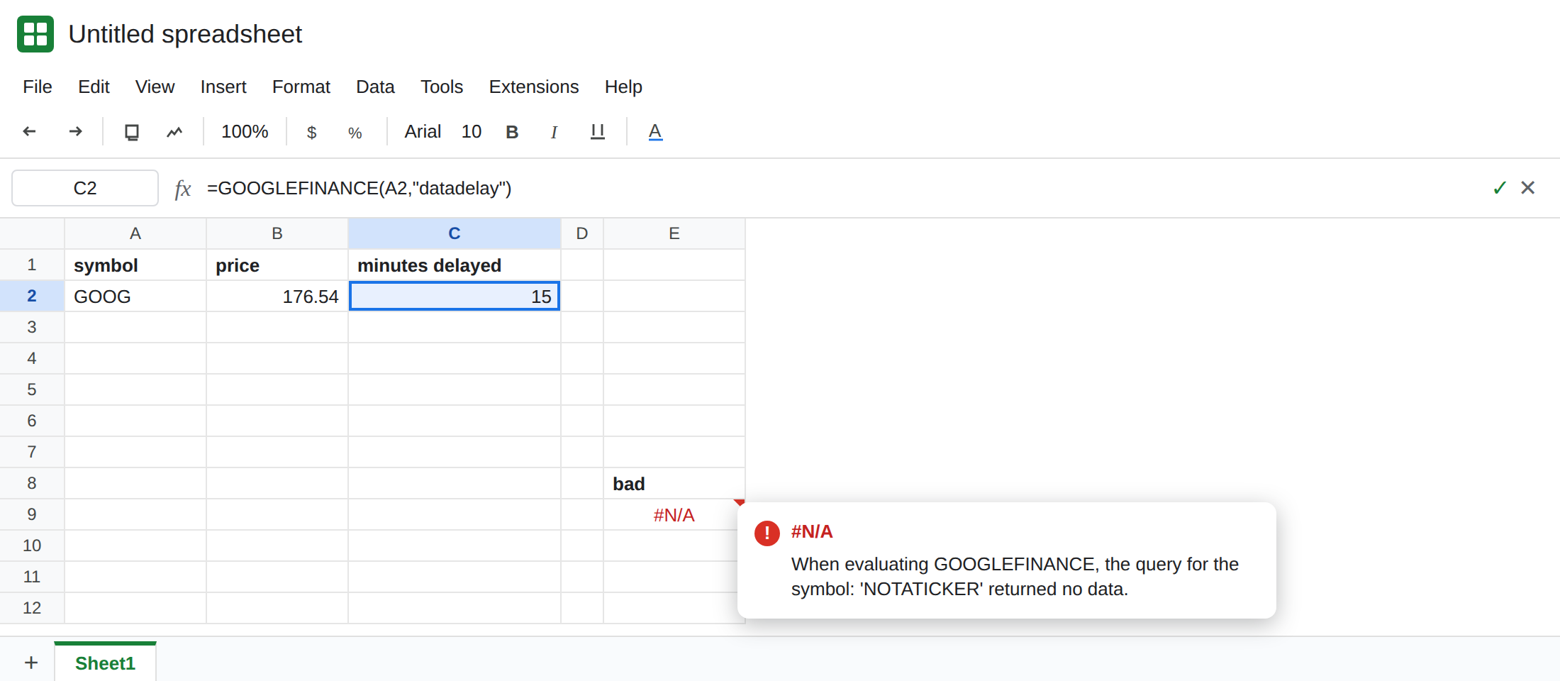 C1 is minutes delayed. C2 is =GOOGLEFINANCE(A2,"datadelay") and shows a number. B2 is the price formula. E9 is still #N/A for NOTATICKER. No broker screenshot and no copied price.