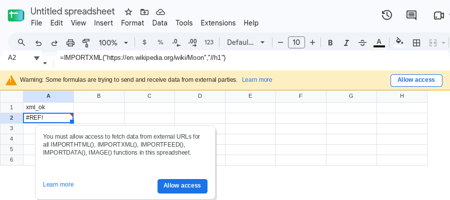 A2 selected. Formula bar shows =IMPORTXML("https://en.wikipedia.org/wiki/Moon","//h1"). A2 is #REF!. Banner: Warning: Some formulas are trying to send and receive data from external parties, with Allow access.