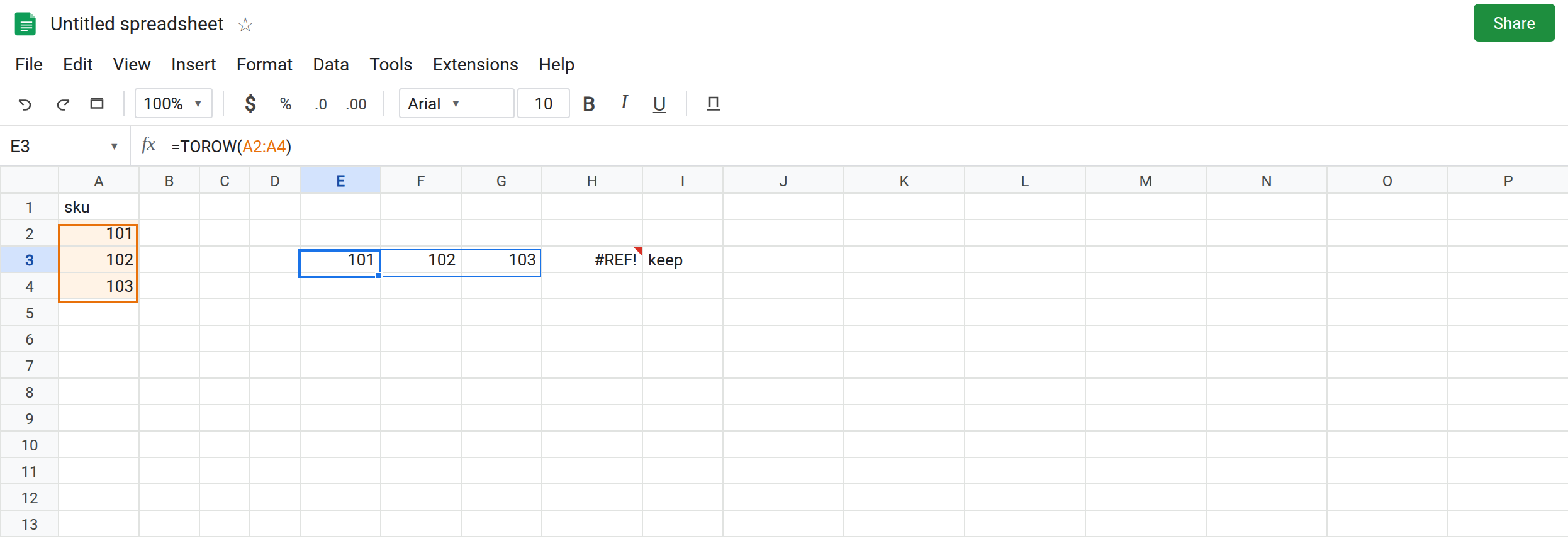 E3 selected. Formula bar shows =TOROW(A2:A4). E3:G3 is 101, 102, 103 with no error triangle. H3 is still #REF!. I3 is keep.